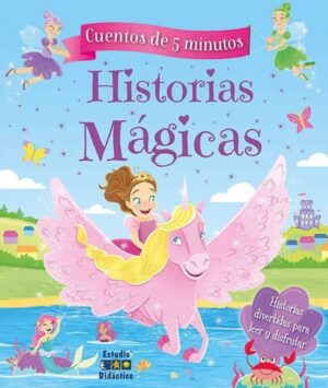 Historias mágicas - Cuentos de 5 minutos