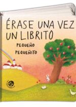 Érase una vez un librito pequeño pequeñito