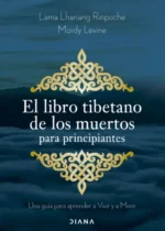 El libro tibetano de los muertos para principiantes