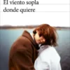 El Viento Sopla Donde Quiere 2 424056 portada el viento sopla donde quiere susanna tamaro 202507221103