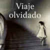 Viaje Olvidado 2 429915 portada viaje olvidado ne silvina ocampo 202506082146