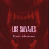 Los salvajes