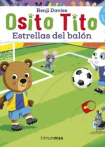 Osito Tito. Estrellas del balón