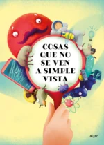 Cosas que no se ven a simple vista