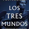Los Tres Mundos 2 los tres mundos