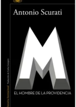 M. El hombre de la Providencia