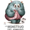 ¡Al monstruo del armario no le gusta su cuerpo!