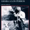 El Hombre Que Amaba A Los Perros 2 perros