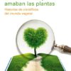 Los hombres que amaban las plantas