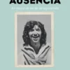 Retrato De Una Ausencia 3 retrato de una ausencia