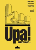 Upa! quiere decir...