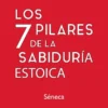 Los 7 pilares de la sabiduría estoica