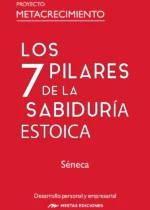 Los 7 pilares de la sabiduría estoica