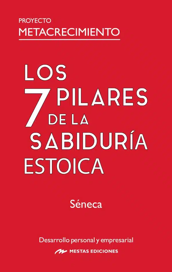 Los 7 Pilares De La Sabiduría Estoica 1 Los 7 pilares de la sabiduría estoica
