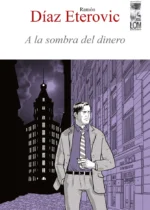 A la sombra del dinero (segunda edición)