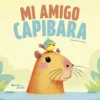 amigo capibara anonimo 202411131753