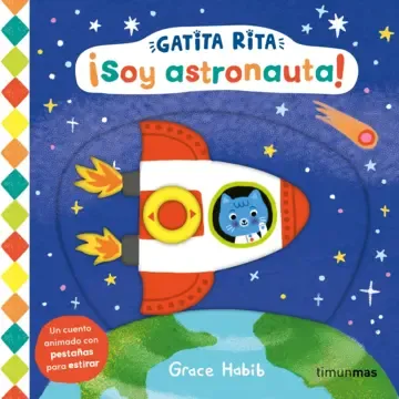 Gatita Rita ¡Soy Astronauta! 1 Gatita Rita ¡Soy astronauta!