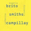 Brito, Smiths, Campillay