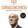 ego y supraconciencia dr manuel sans segarra 202507181330