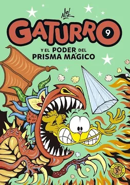 Gaturro 9. Gaturro Y El Poder Del Prisma Mágico 1 Gaturro 9. Gaturro y el poder del prisma mágico