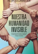 Nuestra humanidad invisible
