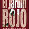El Jardín Rojo 2 presentacion jardin rojo web 01 scaled e1763151222573