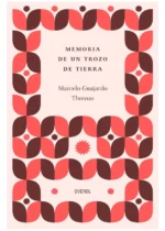 Memoria de un trozo de tierra