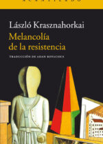 Melancolía de la resistencia