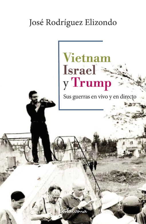 Vietnam, Israel Y Trump 1 Vietnam, Israel y Trump