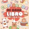 Capibaras- Mi gran libro para colorear