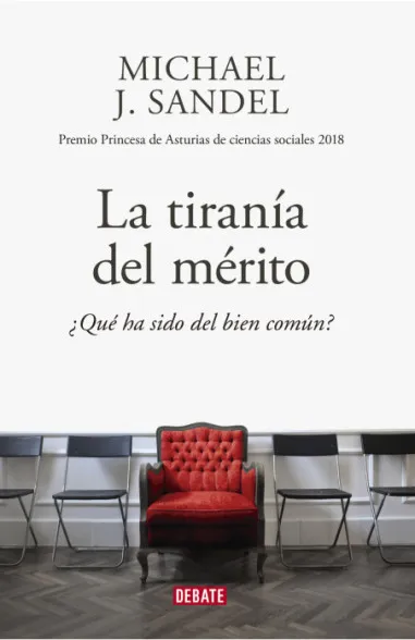 La Tiranía Del Mérito 1 La tiranía del mérito