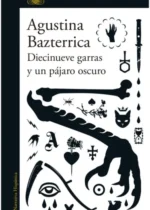 Diecinueve garras y un pájaro oscuro