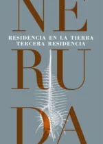 Residencia en la Tierra. Tercera residencia