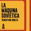 La máquina soviética