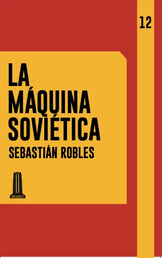 La Máquina Soviética 1 La máquina soviética