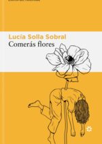 Comerás flores
