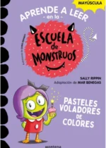 Escuela de monstruos 5. Pasteles voladores de colores