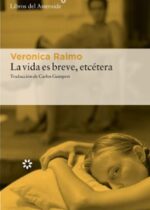 La vida es breve, etcétera