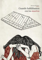 Cuando hablábamos con los muertos
