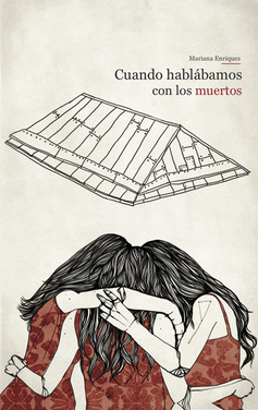 Cuando Hablábamos Con Los Muertos 1 Cuando hablábamos con los muertos