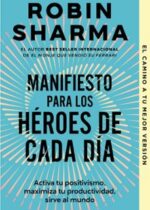 Manifiesto para los héroes de cada día