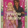 de princesa a caballero