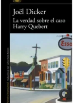 La verdad sobre el caso Harry Quebert