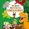 Mi gran libro de los Dinosaurios