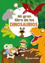 Mi gran libro de los Dinosaurios