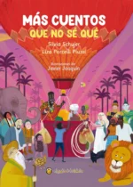 Más cuentos que no sé qué