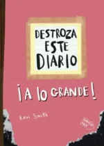 Destroza este diario. ¡A lo grande! (Naranjo flúor)