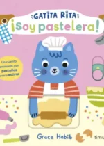 Gatita Rita. ¡Soy pastelera!