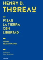 Pisar la Tierra con libertad