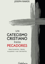 Un catecismo cristiano para pecadores